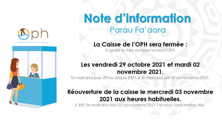 Fermeture exceptionnelle de la caisse de l'OPH à l'agence de Pirae 29/10 et 2/11